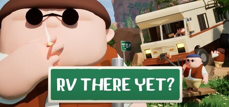 RV There Yet 我們到了嗎 遊戲攻略
